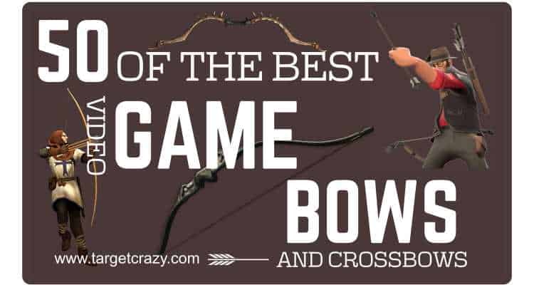 50 Of The Best Bow And Arrow Video Games Targetcrazy Com