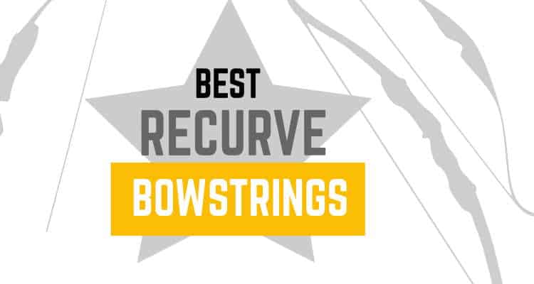 The best recurve bowstrings